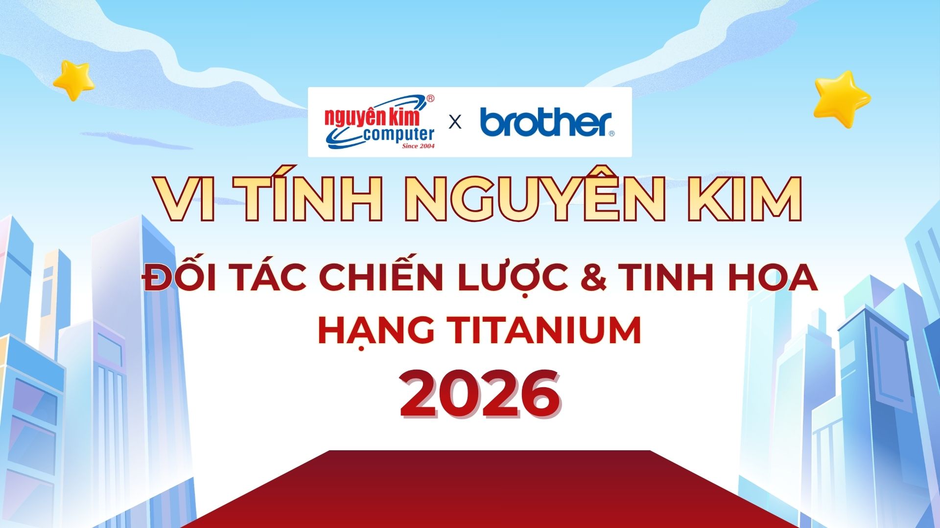 VI TÍNH NGUYÊN KIM CHÍNH THỨC ĐẠT HẠNG ĐỐI TÁC TITANIUM CAO NHẤT CỦA BROTHER NĂM 2026